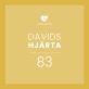 Davids Hjärta 83