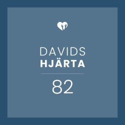 - Davids Hjärta 82
