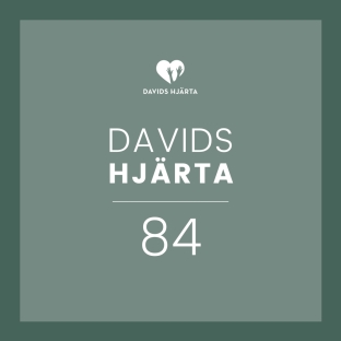 Davids Hjärta 84